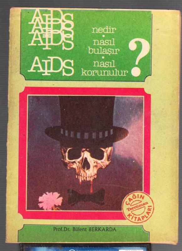 AIDS NEDİR NASIL BULAŞIR BÜLENT BERKARDA 1987 1