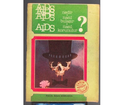 AIDS NEDİR NASIL BULAŞIR BÜLENT BERKARDA 1987