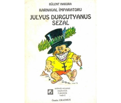JULYUS DURGUTYANUS SEZAL-BÜLENT HABORA