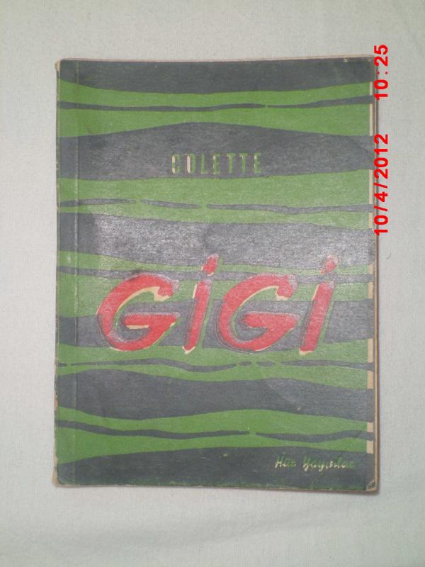 GİGİ (BİR SEVGİNİN HİKAYESİ) -   COLETTE / 1960 1
