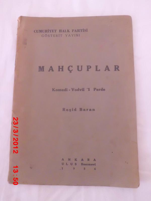 MAHÇUPLAR/VODVİL - REŞİD BARAN- CHP -GÖSTERİT 1936 1