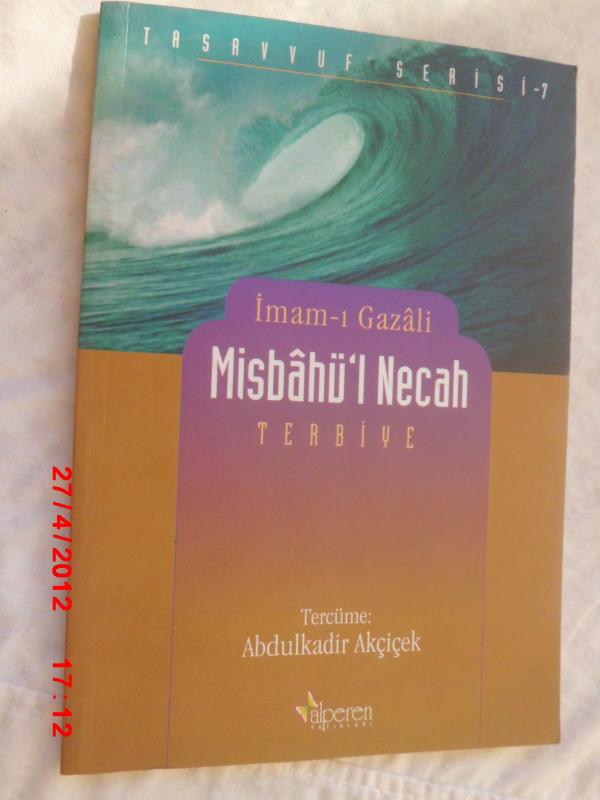 MİSBAHÜ'L NECAH (TERBİYE) - İMAMI GAZALİ 1