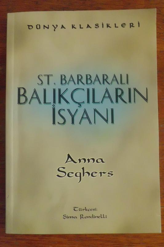 ST.BARBARALI BALIKÇILARIN İSYANI -ANNA SEGHERS 1