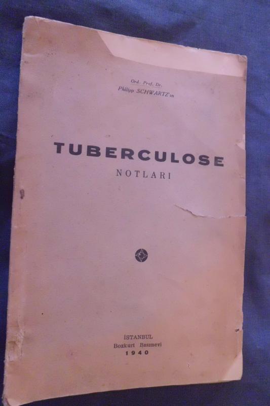 TIP / TUBERCULOSE NOTLARI ORD.PROF.P.SCHWARTZ 1940 1
