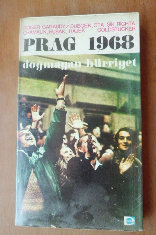 PRAG 1968 DOĞMAYAN HÜRRİYET 1
