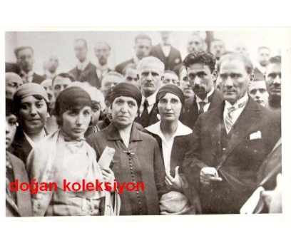 D&K- ATATÜRK İZMİT'TE HANIMLARLA 1 TEMMUZ 1927 1 2x