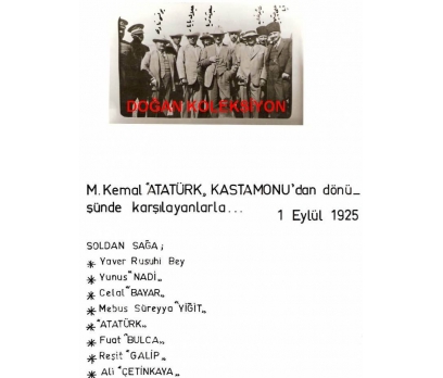 D&K- ATATÜRK KASTAMONU'DAN DÖNERKEN 1925