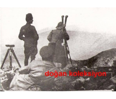 D&K- ATATÜRK KOCATEPE'DE GÖZETLEME YERİNDE 1922