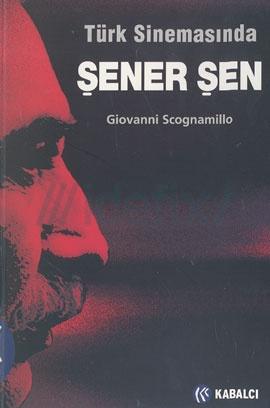 Türk Sinemasında Şener Şen Giovanni Scagnamillo 1
