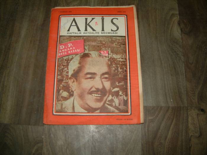 AKİS-D.P.ANKARA MERKEZ KAZASI-7 HAZİRAN-1958 1