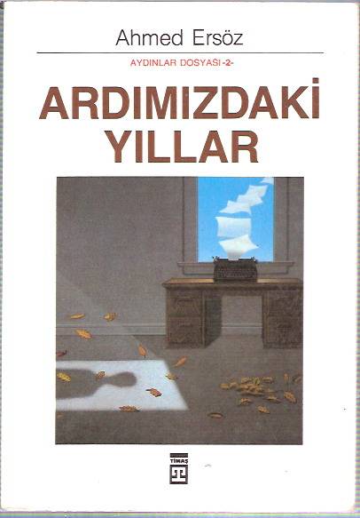 ARDIMIZDA YILLAR-AHMED ERSÖZ-1991 1