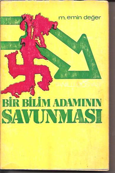 BİR BİLİM ADAMININ SAVUNMASI-M.EMİN DEĞER-1978 1