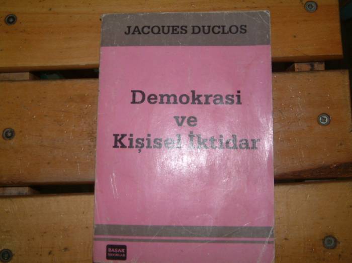 DEMOKRASİ VE KİŞİSEL İKTİDAR-JACQUES DUCLOS-1987 1