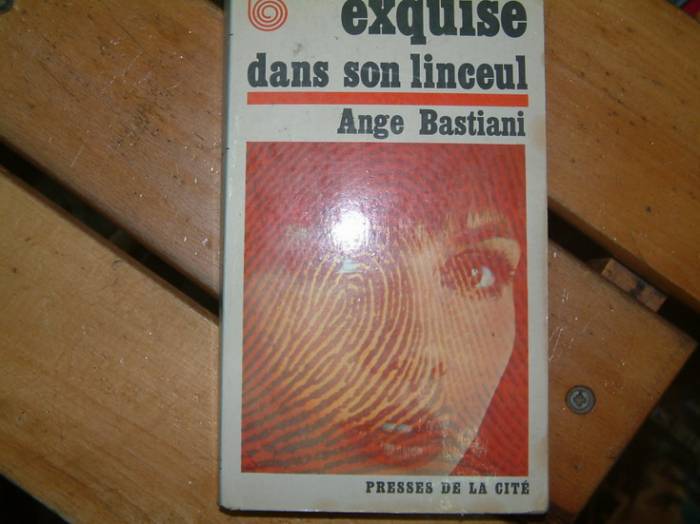 EXQUISE DANS SON LINCEUL-ANGE BASTIANI-1967 1