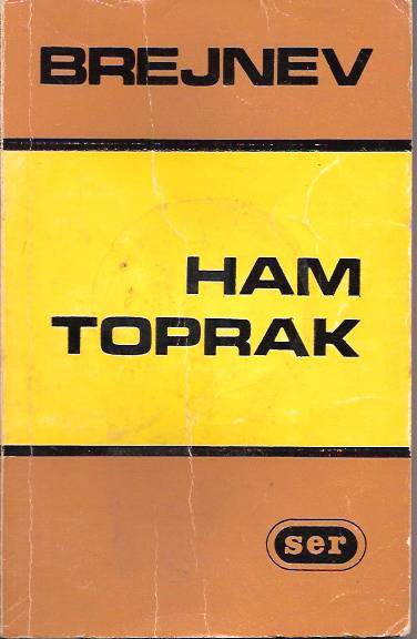 HAM TOPRAK-L.İ.BREJNEV-A.KARACA-1978 1