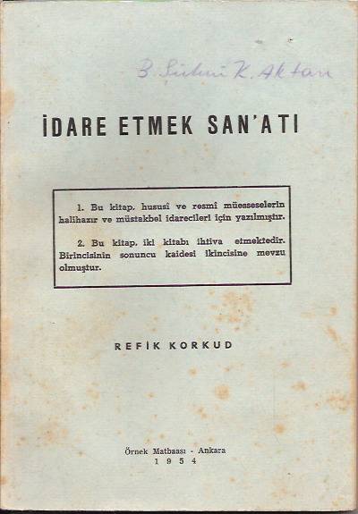 İDARE ETME SANATI-REFİK KORKUD-1954 1