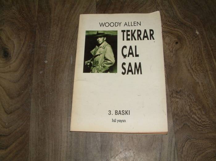 İLK&TEKRAR ÇAL SAM-WOODY ALLEN 1