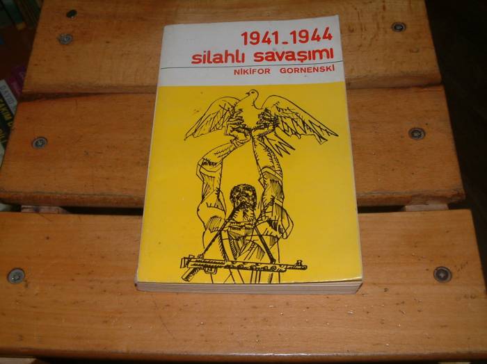 İLKSAHAF&1941-1944 SİLAHLI SAVAŞIMI 1