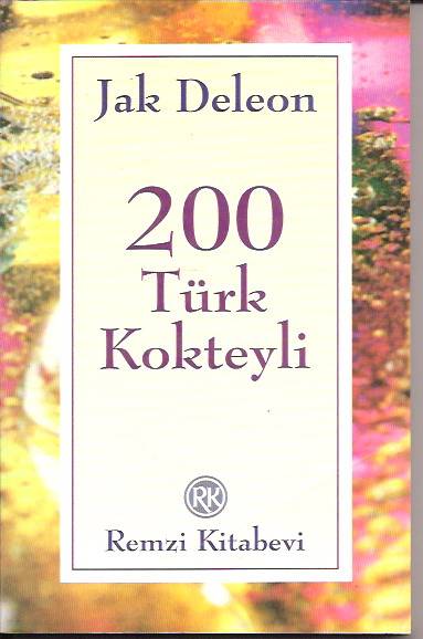 İLKSAHAF&200 TÜRK KOKTEYLİ-JAK DELEON-1997 1