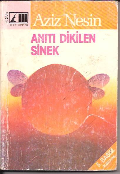 İLKSAHAF&ANITI DİKİLEN SİNEK-AZİZ NESİN-1996 1