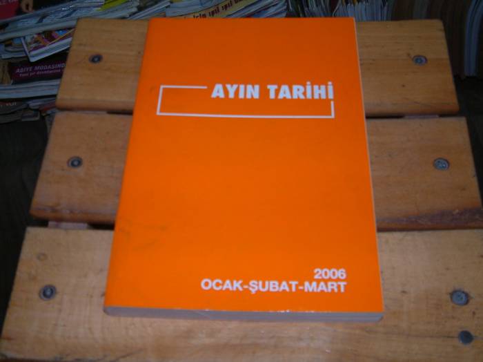 İLKSAHAF&AYIN TARİHİ-2006-OCAK ŞUBAT MART 1