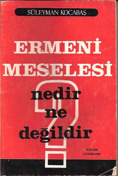 İLKSAHAF&ERMENİ MESELESİ-SÜLEYMAN KOCABAŞ-1987 1