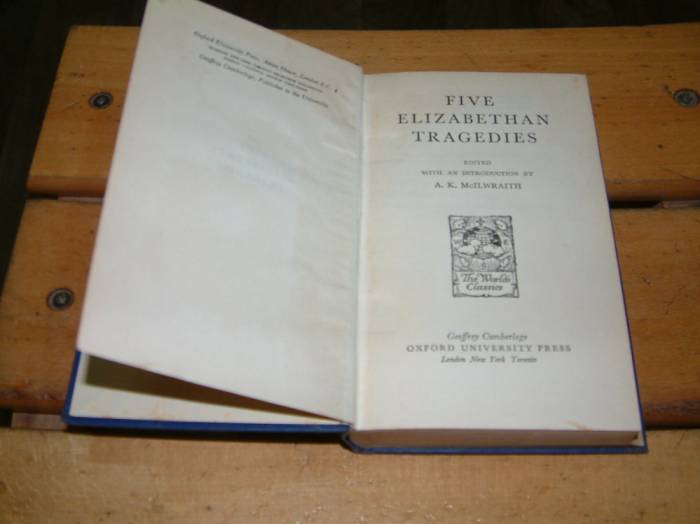 İLKSAHAF&FIVE ELIZABETHAN TRAGEDIES-A.K.McILWRAI 1