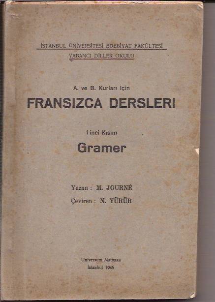 İLKSAHAF&FRANSIZCA DERSLERİ-M.JOURNE-N.YÜRÜR1945 1