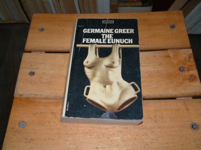 İLKSAHAF&GERMAINE GREER THE FEMALE EUNUCH 1