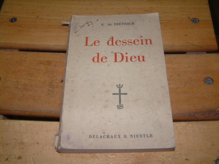 İLKSAHAF&LE DESSEIN DE DIEU-S.DE DIETRICH 1