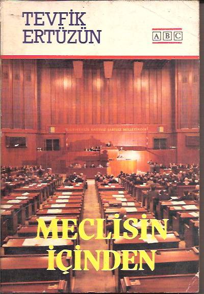İLKSAHAF&MECLİSİN İÇİNDEN-TEVFİK ERTÜZÜN-1988 1