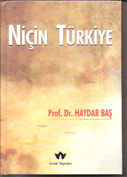 İLKSAHAF&NİÇİN TÜRKİYE-PROF.DR.HAYDAR BAŞ-2005 1
