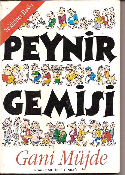 İLKSAHAF&PEYNİR GEMİSİ-GANİ MÜJDE-1989- 1
