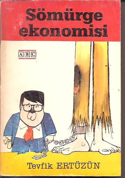 İLKSAHAF&SÖMÜRGE EKONOMİSİ-TEVFİK ERTÜZÜN-1987 1