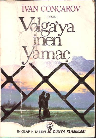 İLKSAHAF&VOLGAYA İNEN YAMAÇ-İVAN GONÇAROV-1990 1