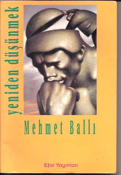 İLKSAHAF&YENİDEN DÜŞÜNMEK-MEHMET BALLI-1997 1