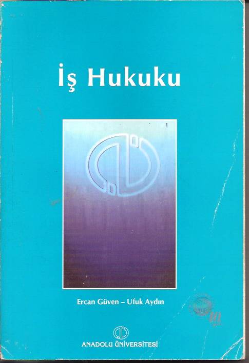 İŞ HUKUKU-ERCAN GÜVEN-UFUK AYDIN-1998 1