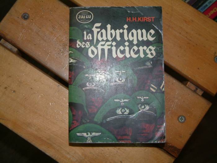 LA FABRIQUE SES OFFICIERS-H.H.KIRST- 1