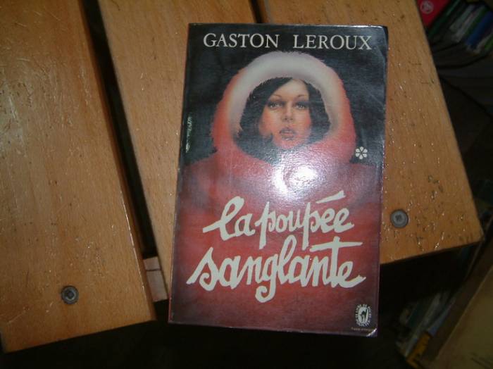 LA POUPEE SANGLANTE-GASTON LEROUX-1976 1