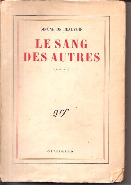 LE SANG DES AUTRES-SIMONE DE BEAUVOIR-1945 1