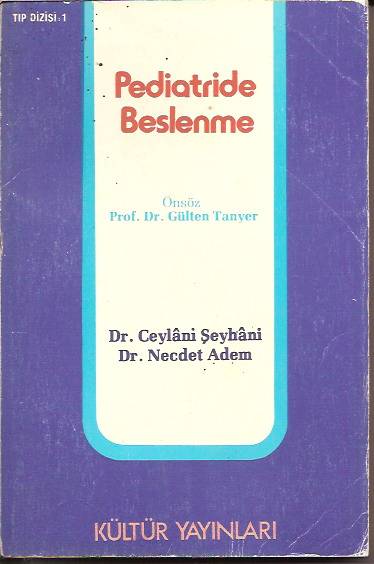 PEDİATRİDE BESLENME-DR.CEYLANİ ŞEYHANİ-DR.NECDET 1