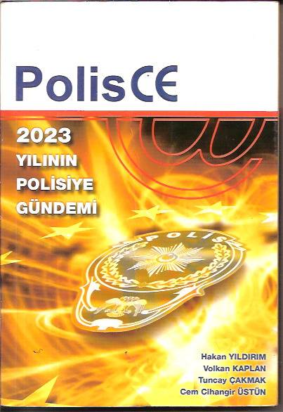POLİSCE-2203 YILININ POLİSİYE GÜNDEMİ- 1