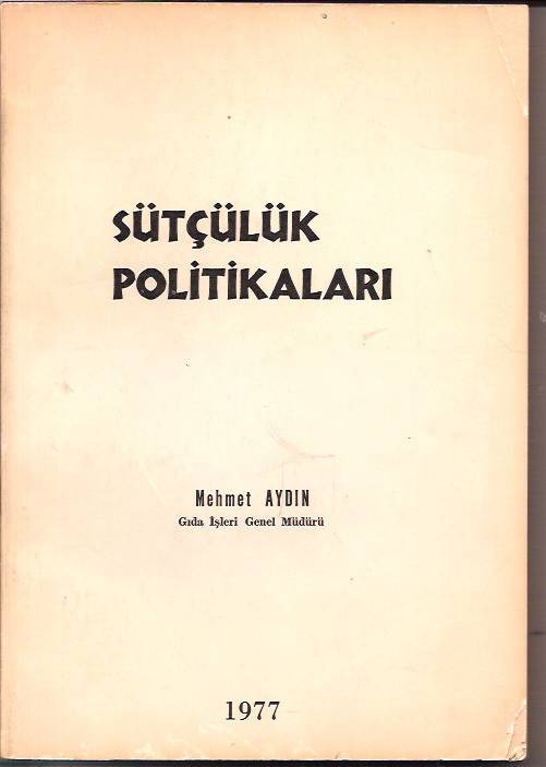 SÜTÇÜLÜK POLİTİKALARI-MEHMET AYDIN-1977 1