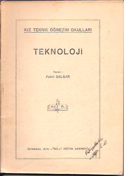 TEKNOLOJİ-FAHRİ DALSAR-1945 1