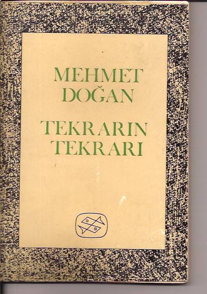 TEKRARIN TEKRARI-MEHMET DOĞAN-1972 1