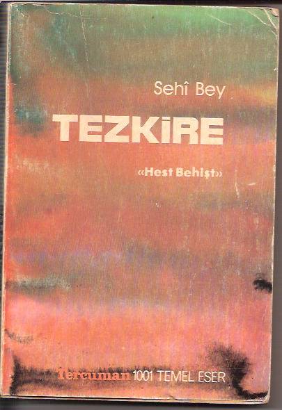 TEZKİRE-SEHİ BEY-HEST BEHİŞT-1980 1