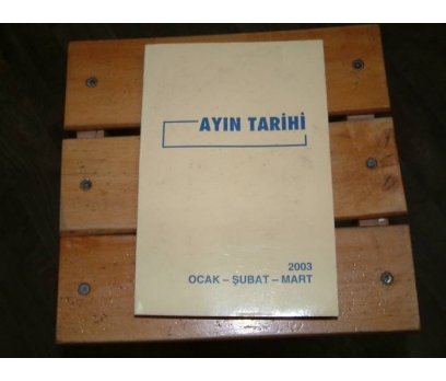 İLKS&AYIN TARİHİ-OCAK-ŞUBAT-MART-2003