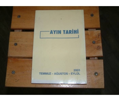 İLKS&AYIN TARİHİ-TEMMUZ-AĞUSTOS-EYLÜL-2003