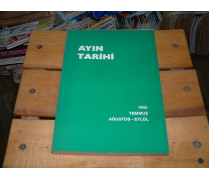İLKSAHAF&AYIN TARİHİ-1992-TEMMUZ AĞUSTOS EYLÜL