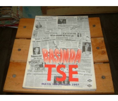 İLKSAHAF&BASINDA TSE-MAYIS 1996 / NİSAN 1997